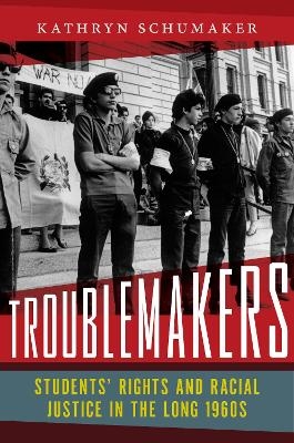 Troublemakers - Kathryn Schumaker