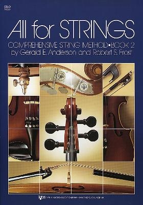 All for Strings Book 2 Cello - Gerald Anderson, Robert Frost