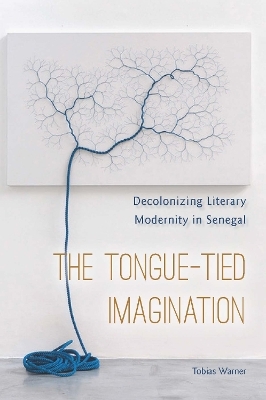 The Tongue-Tied Imagination - Tobias Warner
