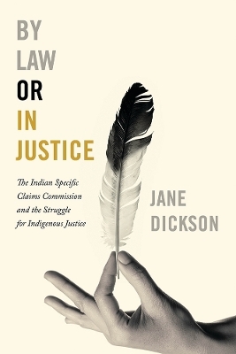 By Law or In Justice - Jane Dickson