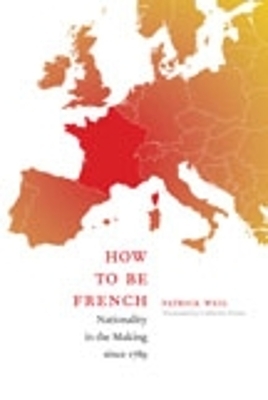 How to Be French - Patrick Weil