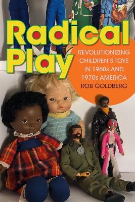 Radical Play - Rob Goldberg