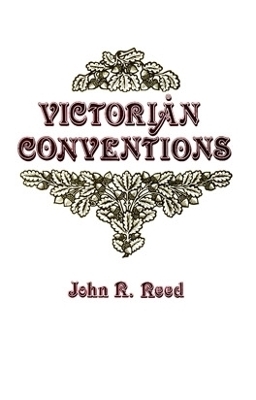 Victorian Conventions - John Robert Reed