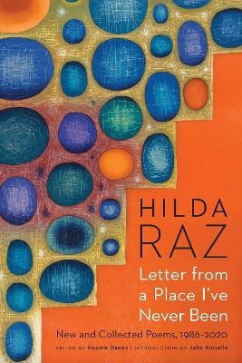 Letter from a Place I've Never Been - Hilda Raz