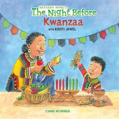 The Night Before Kwanzaa - Natasha Wing, Kirsti Jewel