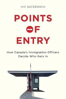 Points of Entry - Vic Satzewich