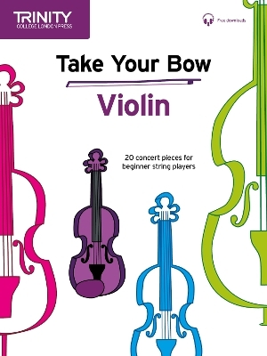 Take Your Bow: Violin - 