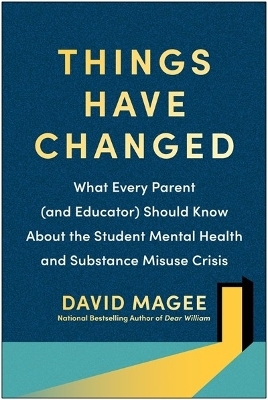 Things Have Changed - David Magee