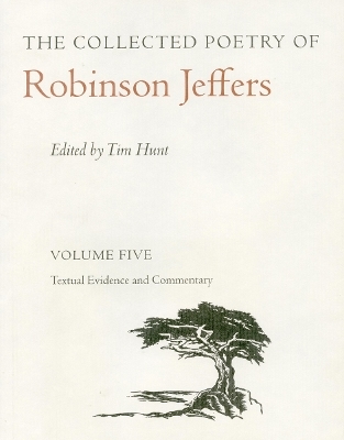 The Collected Poetry of Robinson Jeffers Vol 5 - Robinson Jeffers
