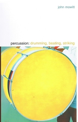 Percussion - John Mowitt