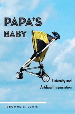 Papa's Baby - Browne C. Lewis