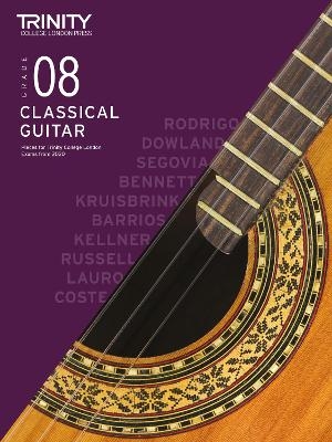 Trinity College London Classical Guitar Exam Pieces From 2020: Grade 8 - Trinity College London