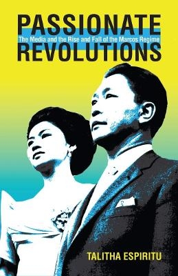 Passionate Revolutions - Talitha Espiritu