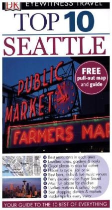 Top 10 Seattle -  DK Travel