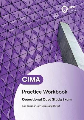 CIMA Operational E1, F1 & P1 Integrated Case Study -  BPP Learning Media