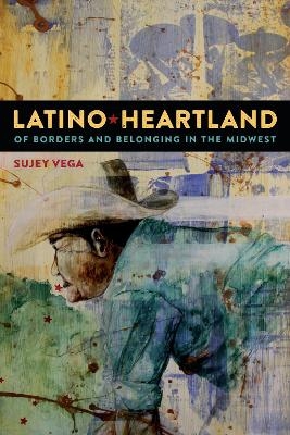 Latino Heartland - Sujey Vega