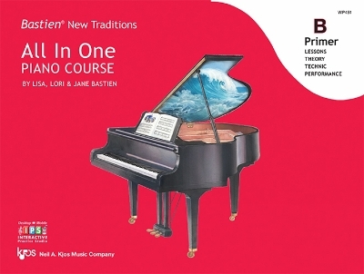 Bastien All in One Piano Course Primer B - Jane Bastien, Lisa Bastien, Lori Bastien