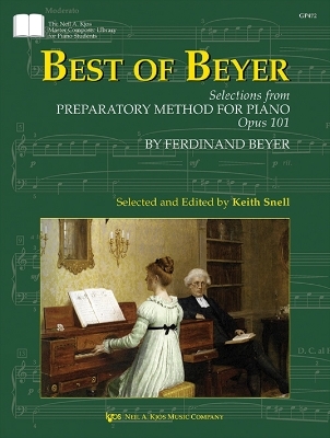 Best of Beyer - Selections from Preparatory Method For Piano Opus. 101 - 