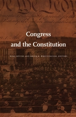 Congress and the Constitution - 