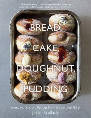 Bread, Cake, Doughnut, Pudding -  Justin Gellatly