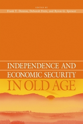 Independence and Economic Security in Old Age - Frank Denton