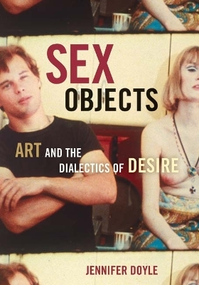 Sex Objects - Jennifer Doyle