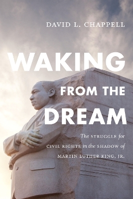 Waking from the Dream - David L. Chappell