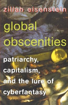 Global Obscenities - Zillah Eisenstein