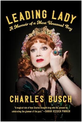 Leading Lady - Charles Busch