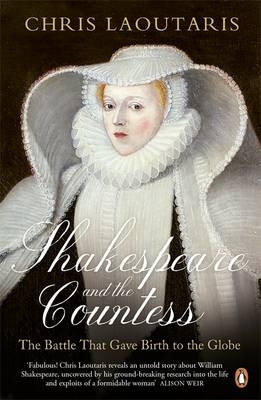 Shakespeare and the Countess -  Chris Laoutaris