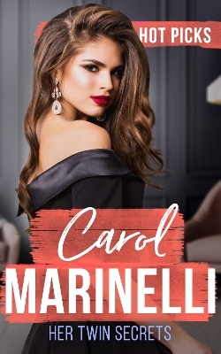 Hot Picks: Her Twin Secrets - Carol Marinelli