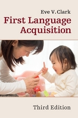 First Language Acquisition - Clark, Eve V.