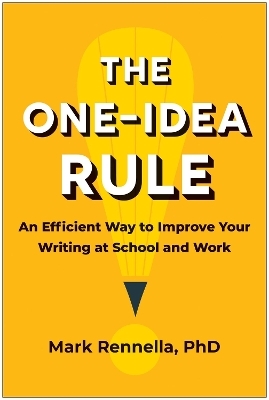 The One-Idea Rule - Mark Rennella