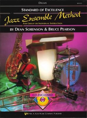 Standard of Excellence: Jazz Ensemble Method (Drums) - Bruce Pearson, Dean Sorenson