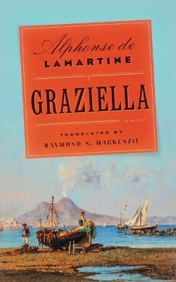 Graziella - Alphonse de Lamartine