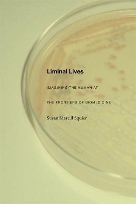 Liminal Lives - Susan Merrill Squier