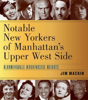 Notable New Yorkers of Manhattan’s Upper West Side - Jim Mackin