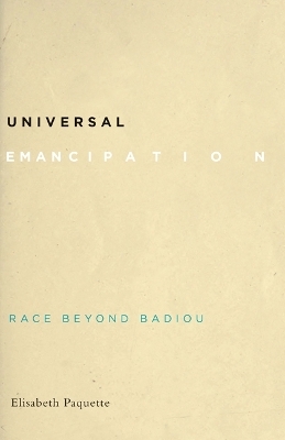 Universal Emancipation - Elisabeth Paquette