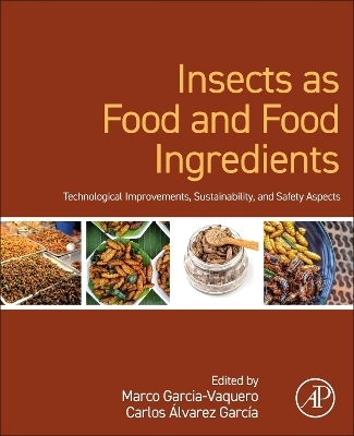 Insects as Food and Food Ingredients - 