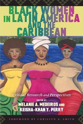 Black Women in Latin America and the Caribbean - 