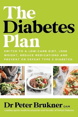 The Diabetes Plan - Dr. Peter Brukner