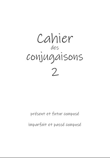 Cahier des conjugaisons 2 - Stefanie Kohlmeyer