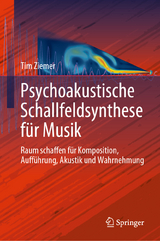 Psychoakustische Musik Klangfeldsynthese - Tim Ziemer