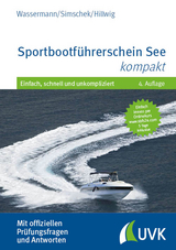 Sportbootführerschein See kompakt - Matthias Wassermann, Roman Simschek, Daniel Hillwig