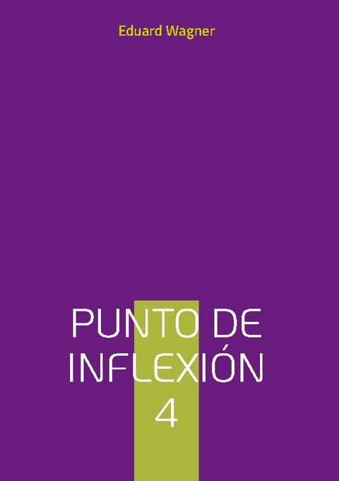 Punto de inflexión 4 - Eduard Wagner