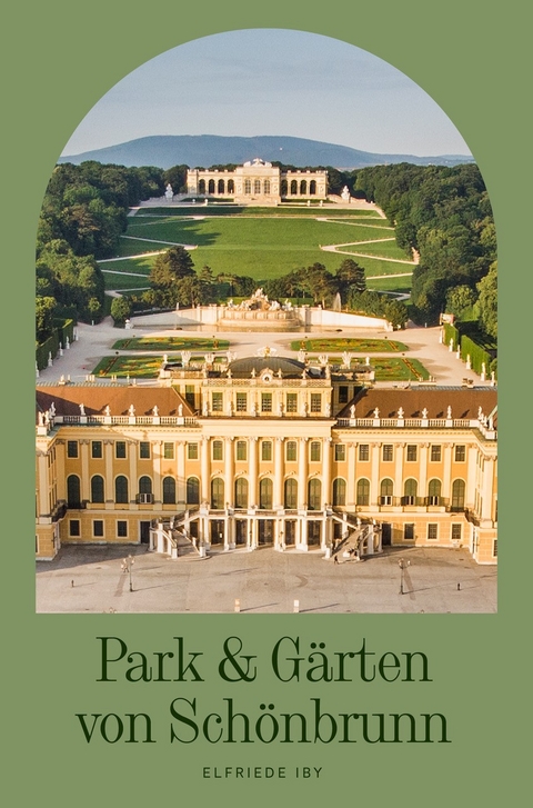 Park & Gärten von Schönbrunn - Elfriede Iby