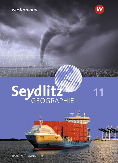 Seydlitz Geographie - Ausgabe 2016 für Gymnasien in Bayern - Andrea Döringer, Johann Göller, Herbert Gumbrecht, Charly Hoenig, Jochen Laske, Linda Lutter, Lutz Müller, Jens Willhardt, Lisa Ziegler