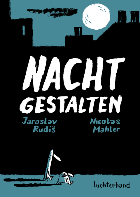 Nachtgestalten - Jaroslav Rudiš, Nicolas Mahler