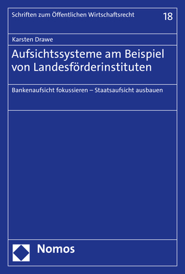 Aufsichtssysteme am Beispiel von Landesförderinstituten - Karsten Drawe