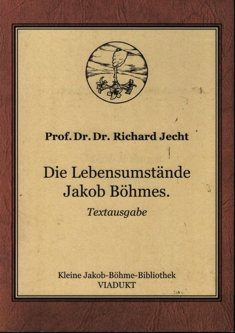 Die Lebensumstände Jakob Böhmes - Richard Jecht